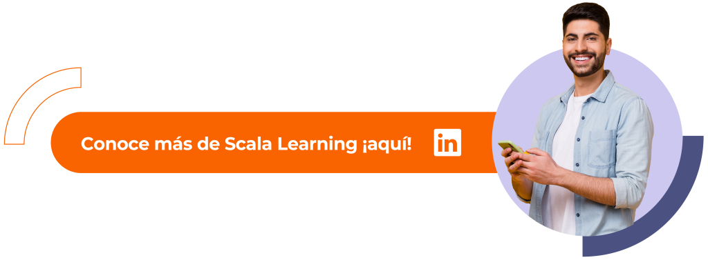 Linkedin: Conoce más de Scala Learning ¡aquí!