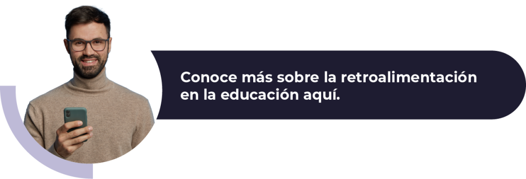 Conoce más sobre la retroalimentación