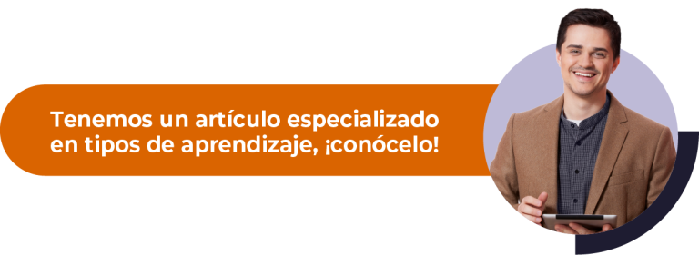 artículo especializado en tipos de aprendizaje, ¡conócelo!